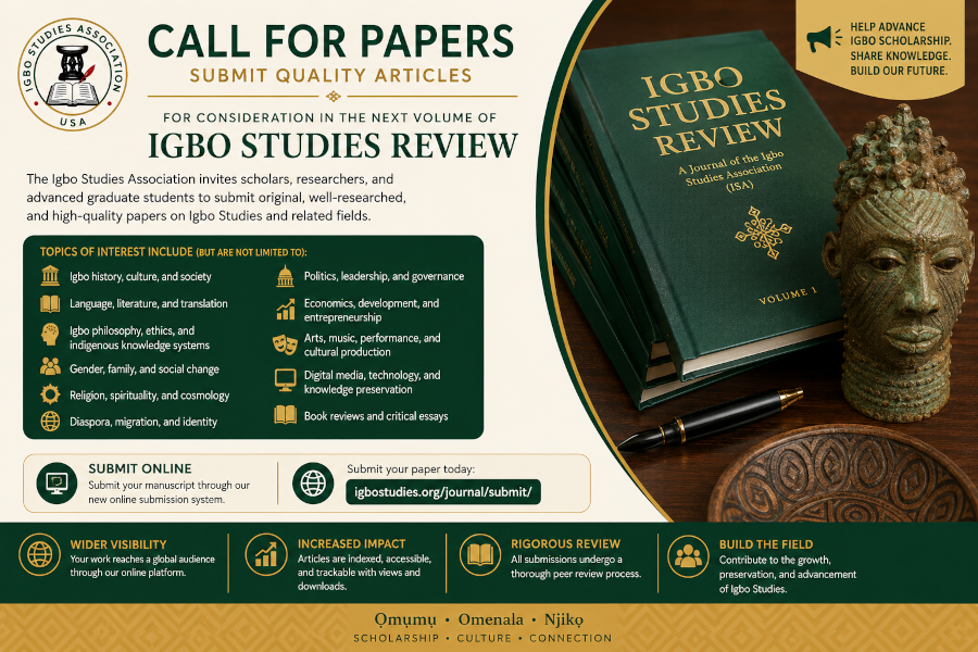Call for Papers: Submit Quality Articles for Consideration in the Next Volume of Igbo Studies Review